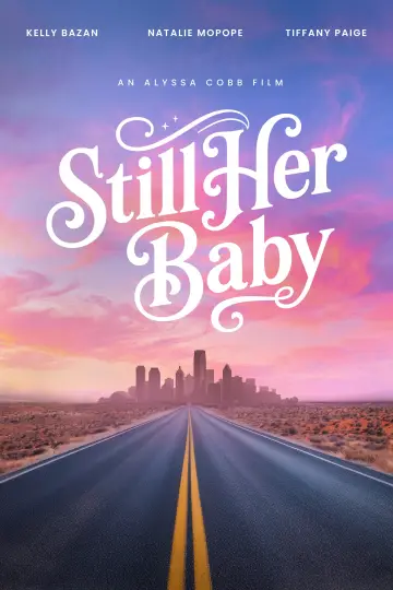 Poster to the movie "Still Her Baby" #1143516