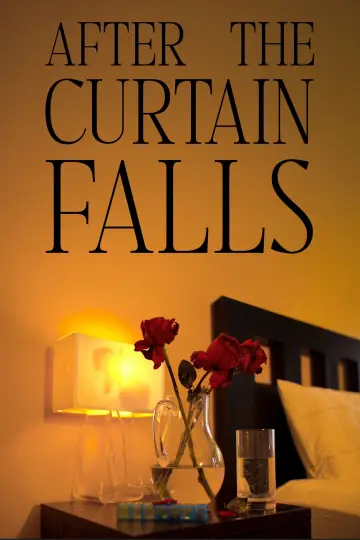 Poster to the movie "After the Curtain Falls" #821663
