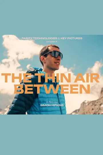 The Thin Air Between