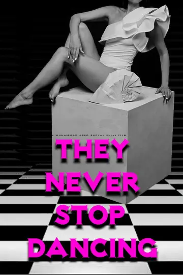 Poster to the movie "THEY NEVER STOP DANCING" #922171
