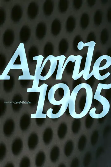 Poster to the movie "April 1905" #1196312