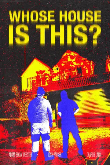 Whose House Is This? poster