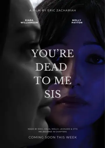 You're Dead To Me Sis poster