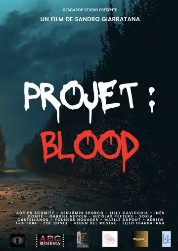 Poster to the movie "Projet : Blood" #962732