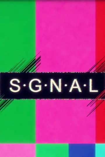 Poster to the movie "S·G·N·A·L" #843181