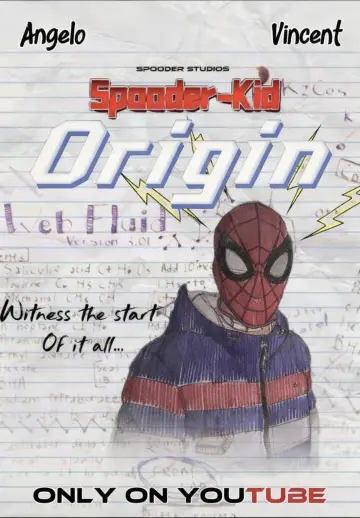 Poster to the movie "Spooder-Kid: Origin" #919937