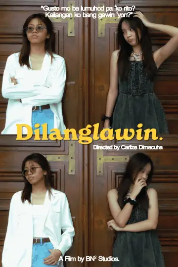 Poster to the movie "Dilanglawin" #849003