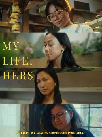 Poster to the movie "My Life, Hers" #917130