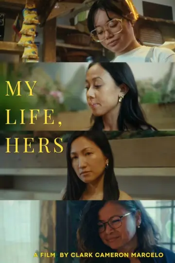 My Life, Hers