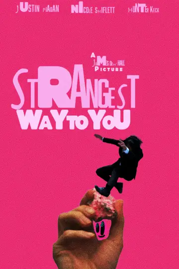 Strangest Way to You poster