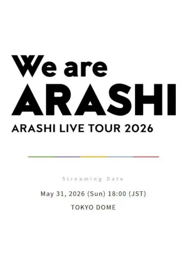 ARASHI LIVE TOUR 2026 「We are ARASHI」 poster