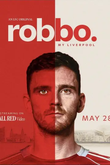 Poster to the movie "Robbo: My Liverpool" #842029