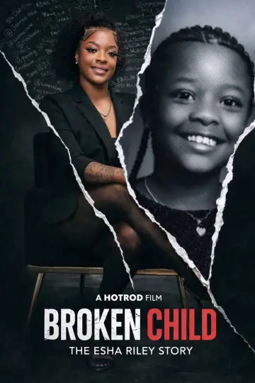 Poster to the movie "A Broken Child the Esha Riley Story" #850710