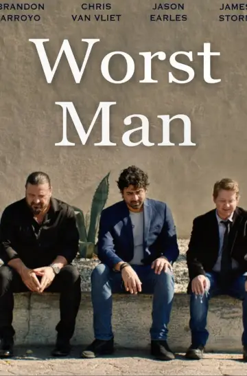 Worst Man poster