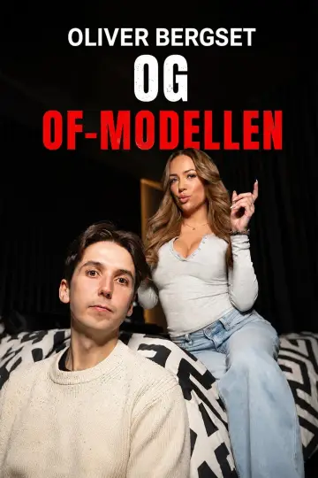 Poster to the movie "Oliver Bergset og Onlyfans-modellen" #914149