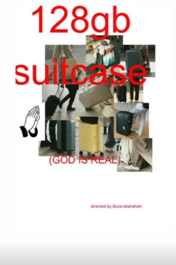 Poster to the movie "128gb Suitcase (GOD IS REAL)" #922629