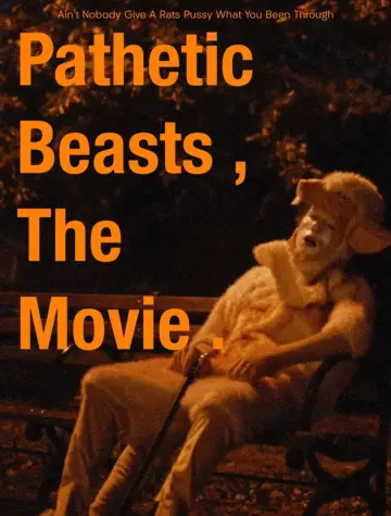 Poster to the movie "Pathetic Beasts" #922595