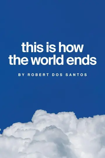 Poster to the movie "This Is How the World Ends" #914963