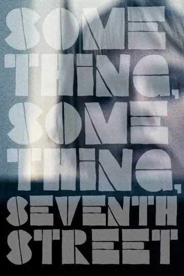 Something, Something, Seventh Street poster