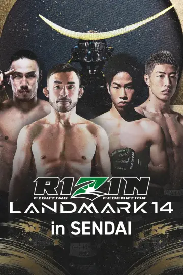 Poster to the movie "RIZIN LANDMARK 14 in SENDAI" #945568