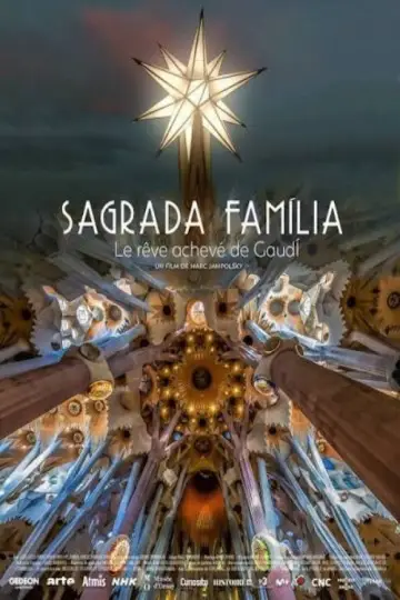 Poster to the movie "Sagrada Familia, le rêve achevé de Gaudi" #913747