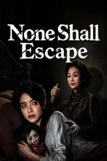 Poster to the movie "None Shall Escape" #912250