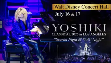 Backdrop to the movie "YOSHIKI CLASSICAL 2026 in LOS ANGELES at WALT DISNEY CONCERT HALL “VIOLET NIGHT”" #1229073