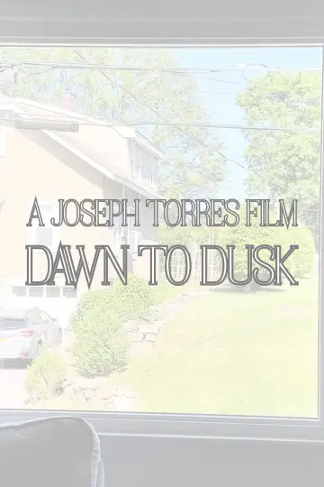 Dawn to Dusk poster