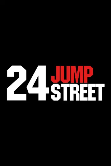 Poster to the movie "24 Jump Street" #914512