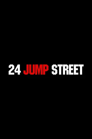Poster to the movie "24 Jump Street" #914513