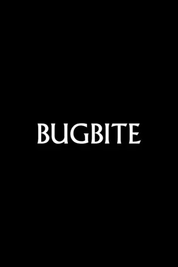 Poster to the movie "Bug Bite" #913716