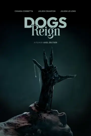 Poster to the movie "Dogs reign" #916671