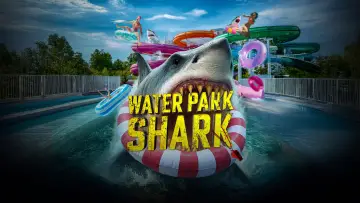 Backdrop to the movie "Water Park Shark" #1154666