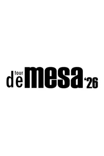 Poster to the movie "Tour De Mesa 
