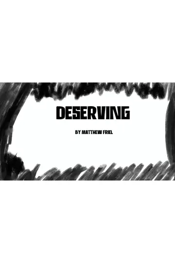 Poster to the movie "Deserving" #915511