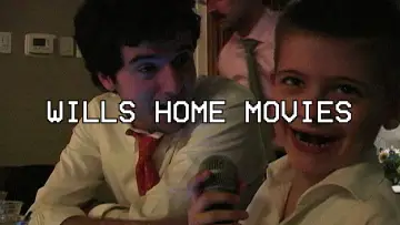 Backdrop to the movie "Wills Home Movies" #913634