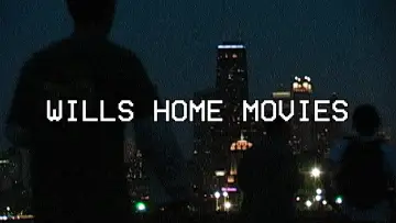 Backdrop to the movie "Wills Home Movies" #913635