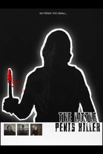 Poster to the movie "The Little Penis Killer" #931363