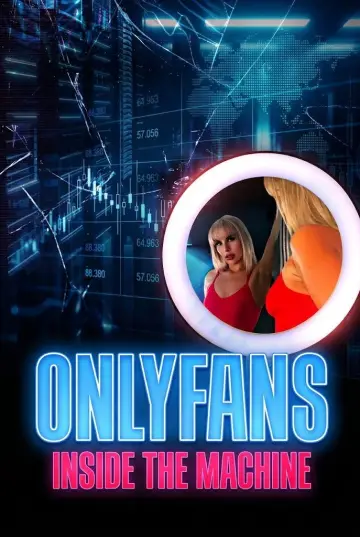 Poster to the movie "OnlyFans: Inside the Machine" #1571790