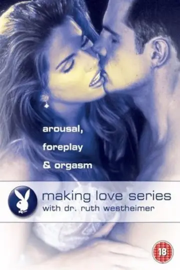 Poster to the movie "Playboy: Making Love Series - Arousal, Foreplay & Orgasm" #1152341