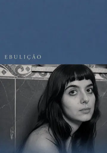 Poster to the movie "Ebulição" #927108