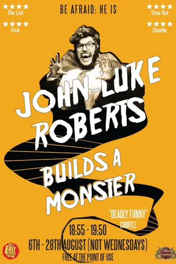 John-Luke Roberts Builds a Monster