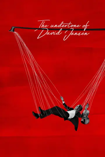 Poster to the movie "The Undertone of David Jansen" #1167796