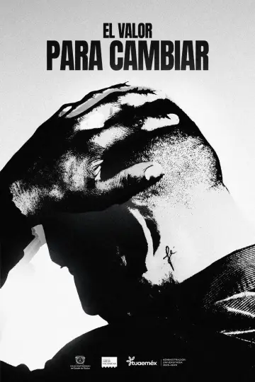 Poster to the movie "El Valor Para Cambiar" #928165