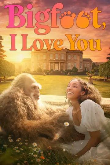 Bigfoot I Love You poster