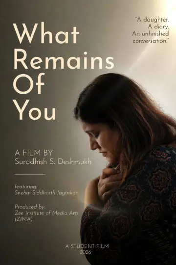 Poster to the movie "What Remains of You" #930188