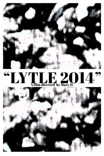 Poster to the movie "LYTLE 2014" #956592