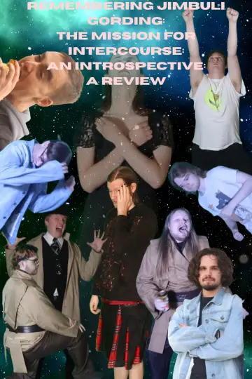 Poster to the movie "Remembering Jimbuli Gording: The Mission for Intercourse: An Introspective: A Review" #945106