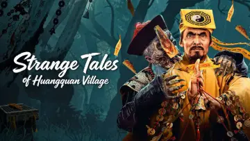 Backdrop to the movie "Strange Tales of Huangquan Village" #963168