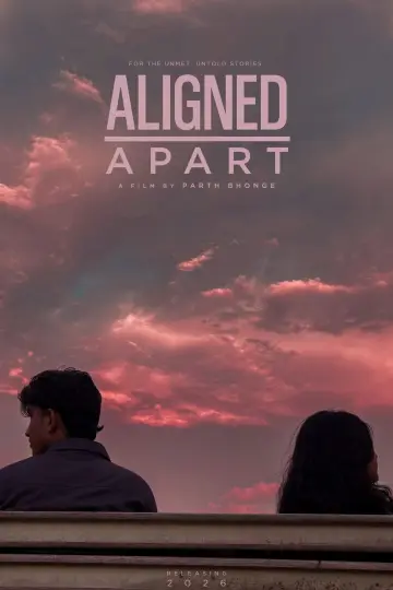 Poster to the movie "Aligned Apart" #1154180